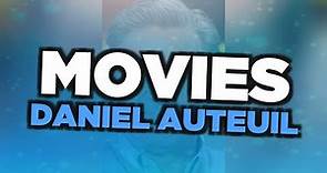 Best Daniel Auteuil movies
