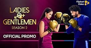 Ladies v/s Gentlemen Season 2 | Official Promo | Riteish & Genelia Deshmukh | Flipkart Video​