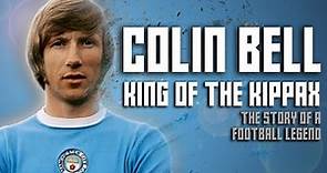 COLIN BELL DOCUMENTARY | King of the Kippax