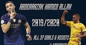 Abderrazak Hamed Allah - All 37 Goals & Assists ● 2019/2020 ᴴᴰ