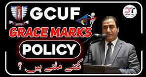 Grace Marks Policy Explain 2023 GCUF