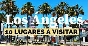 10 Tips para hacer en Los Angeles California y cuanto puedes gastar