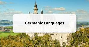 All Germanic Languages List: Language Tree, History, and More
