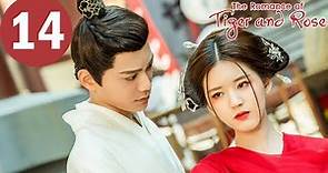 ENG SUB | The Romance of Tiger and Rose | EP14 | 传闻中的陈芊芊 | Zhao Lusi, Ding Yuxi