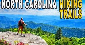 Top 10 Hiking Trails in North Carolina