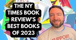 The New York Times Book Review’s 10 Best Books of 2023