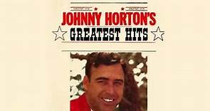 Johnny Horton - Johnny Horton's Greatest Hits - Full Album - Video