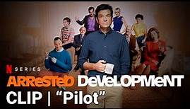 ARRESTED DEVELOPMENT Season 1 • Episode CLIP - 1x01: "Pilot" • 2003