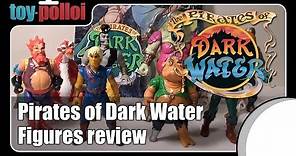Toy Review - Pirates of dark water figures by Hasbro