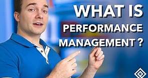 What is Performance Management?