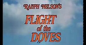 FLIGHT OF THE DOVES 1971 opening