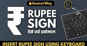 How to type the Indian Rupee Symbol ₹ using Keyboard | 3 Method