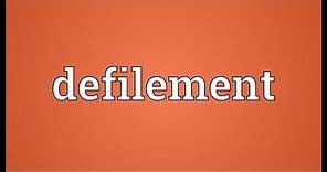 Defilement Meaning