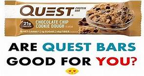 Are Quest Protein Bars Good For You?