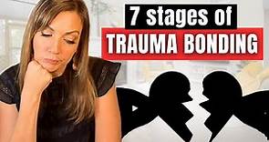 7 Stages Of Trauma Bonding