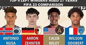 Top 4 Left Wingers aged 17 - Antonio Nusa vs Zehnter vs Caleb Wiley vs Odobert (FIFA23 Comparison)