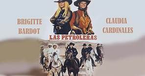 LAS PETROLERAS ( 1971 WESTERN.)