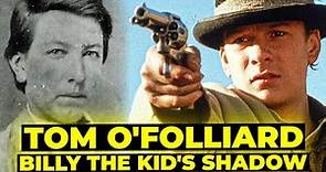 Tom O'Folliard: The Most Feared Outlaw in Billy the Kid's Shadow