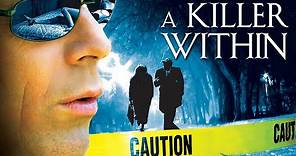 A Killer Within (2004) | Full Movie | C. Thomas Howell | Giancarlo Esposito | Sean Young