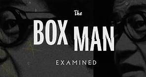 65 - Kōbō Abe's The Box Man