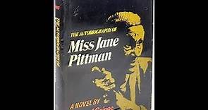 Summary, “The Autobiography of Miss Jane Pittman” by Ernest J. Gaines in 8 Minutes - Book Review