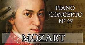 Mozart | Piano Concerto 27
