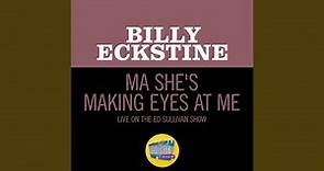 Ma She's Making Eyes At Me (Live On The Ed Sullivan Show, January 10, 1965)