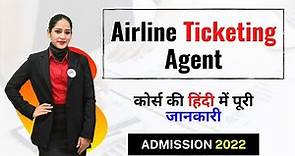 Ticketing Agent Course | Air Ticketing Course | Ticketing Training