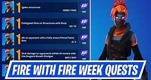 Fortnite Fire with Fire Quests Guide - How to complete Fire with Fire Week Quests Challenges