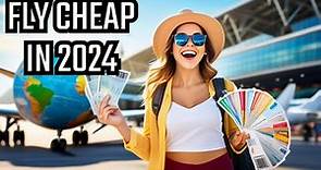 How to Find Cheap Flights in 2024 #travel