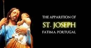 ST. JOSEPH APPARITION ☩ FATIMA PORTUGAL ☩ OCTOBER 13, 1917 - The Book of Joseph