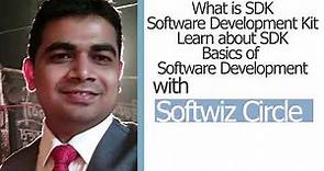 SDK Explained | What is SDK? Software Development Kit | Learn about SDK | Basics of SDK tutorial