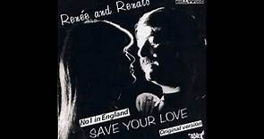Renee And Renato - 1982 - Save Your Love