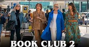 Book Club 2 Movie In Production | Release Date Updates!!!