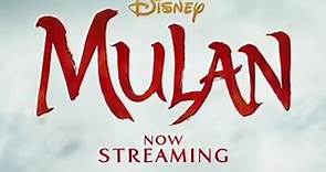 Now Streaming | Mulan | Disney