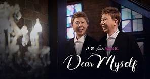 尹光 feat. Wan K. | 《Dear Myself》 | Official Music Video