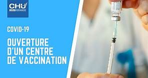 Ouverture d'un centre de vaccination à l'hôpital Charles-Nicolle
