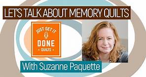 🧵🌸 LET'S TALK ABOUT MEMORY QUILTS with Suzanne Paquette - Karen's Quilt Circle