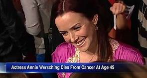 Actress Annie Wersching, best known for role in '24,' has died at 45 following battle with cancer