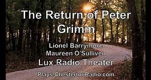 The Return of Peter Grimm - Lionel Barrymore - Maureen O'Sullivan - Lux Radio Theater