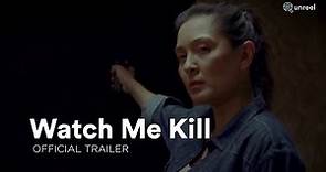 WATCH ME KILL (2018) - Official Trailer - Jean Garcia Thriller