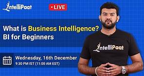 What is Business Intelligence | Business Intelligence for Beginners | Intellipaat