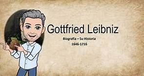 Gottfried Leibniz💻 - Biografía e Historia en 3 Minutos 🕑 - SECU Y PREPA