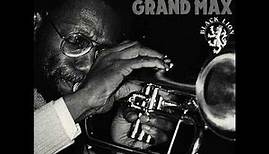 Charles Tolliver - Grand Max (Full Album)