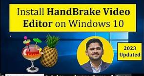 How to install HandBrake Video Editor on Windows 10 | 2023 | Amit Thinks