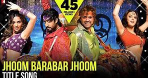 Jhoom Barabar Jhoom | Full Song | Abhishek Bachchan, Bobby Deol, Preity Zinta, Lara Dutta | Gulzar