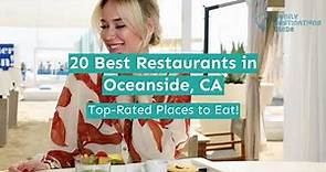 20 Best Restaurants in Oceanside, CA