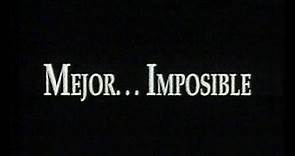 Mejor... imposible (Trailer en castellano)
