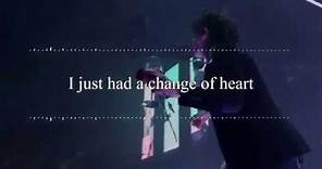 The 1975 - A Change of Heart - (with lyrics) (Live at The O2, London)