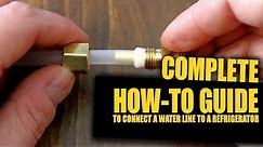 How To Connect A Water Line To Your Refrigerator ( Tips & Tricks) | GOT2LEARN